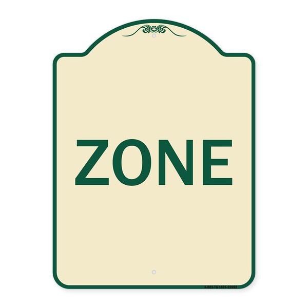 Designer Series Sign-Zone, Tan & Green Heavy-Gauge Aluminum Sign, 24" x 18", TG-1824-22692